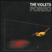 The Violets : Foreo